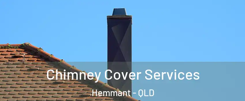 Chimney Cover Services Hemmant - QLD