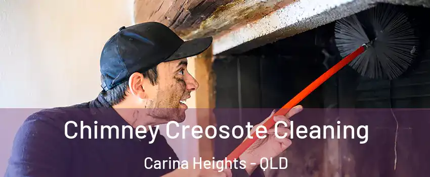 Chimney Creosote Cleaning Carina Heights - QLD