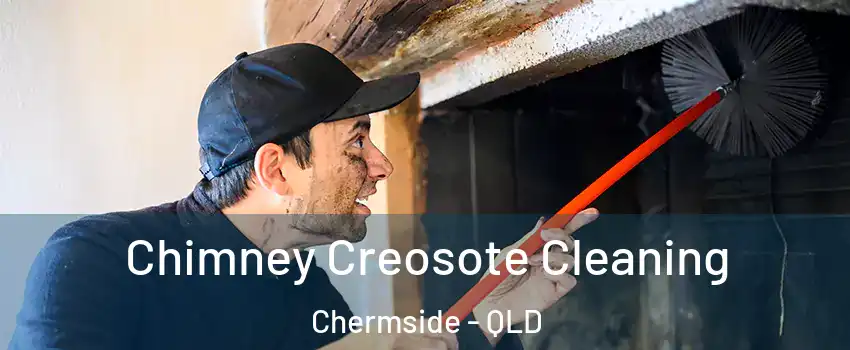 Chimney Creosote Cleaning Chermside - QLD