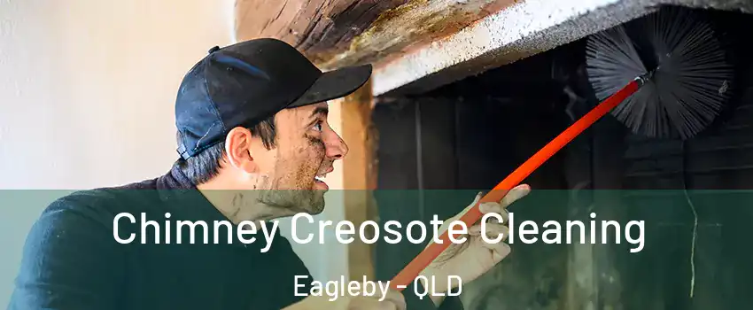 Chimney Creosote Cleaning Eagleby - QLD