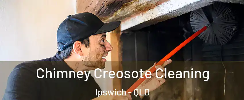 Chimney Creosote Cleaning Ipswich - QLD
