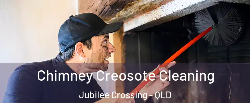 Chimney Creosote Cleaning Jubilee Crossing - QLD