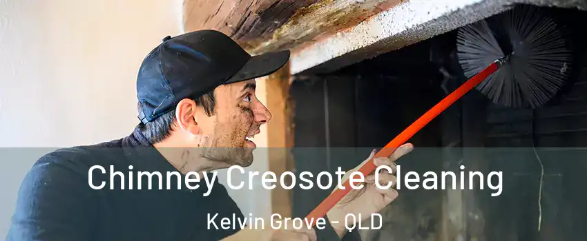 Chimney Creosote Cleaning Kelvin Grove - QLD