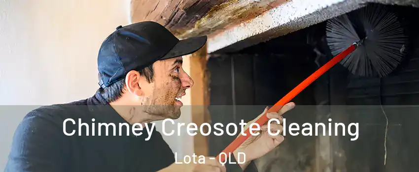 Chimney Creosote Cleaning Lota - QLD
