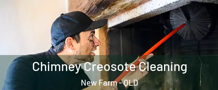 Chimney Creosote Cleaning New Farm - QLD