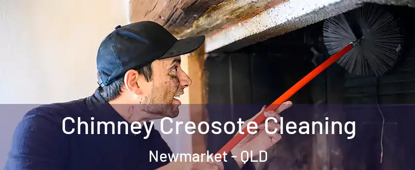 Chimney Creosote Cleaning Newmarket - QLD