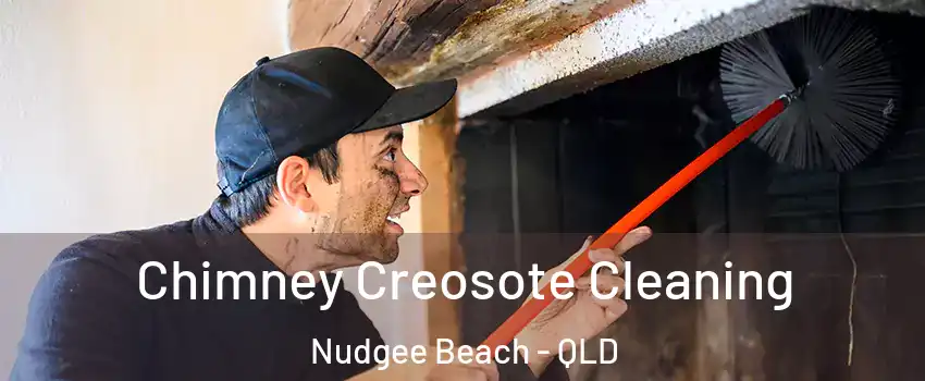 Chimney Creosote Cleaning Nudgee Beach - QLD