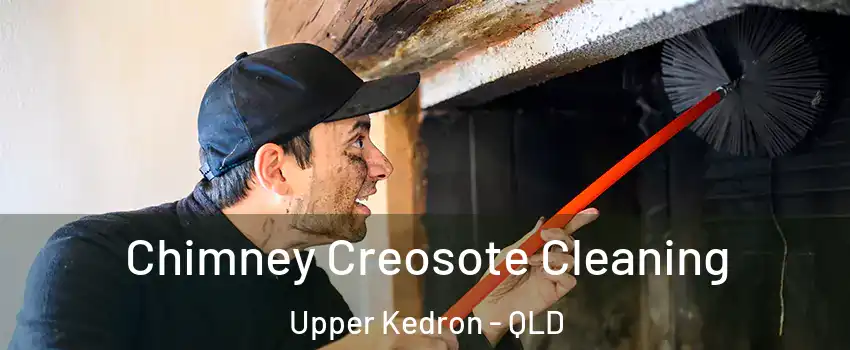 Chimney Creosote Cleaning Upper Kedron - QLD