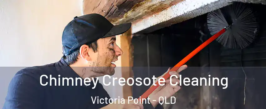  Chimney Creosote Cleaning Victoria Point - QLD