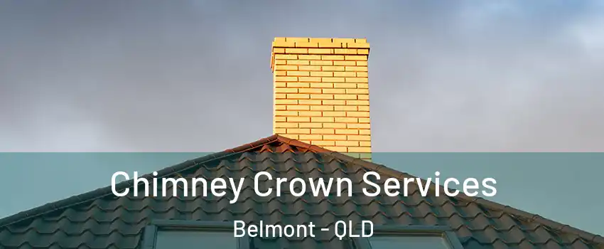 Chimney Crown Services Belmont - QLD