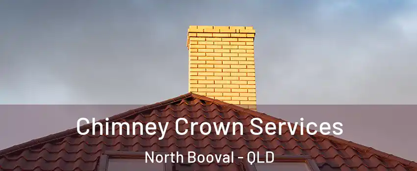  Chimney Crown Services North Booval - QLD