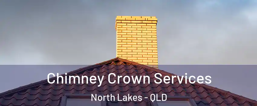 Chimney Crown Services North Lakes - QLD