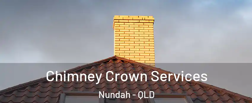 Chimney Crown Services Nundah - QLD