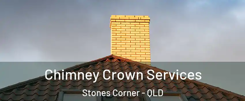 Chimney Crown Services Stones Corner - QLD