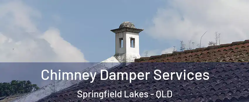 Chimney Damper Services Springfield Lakes - QLD