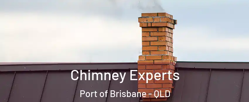 Chimney Experts Port of Brisbane - QLD