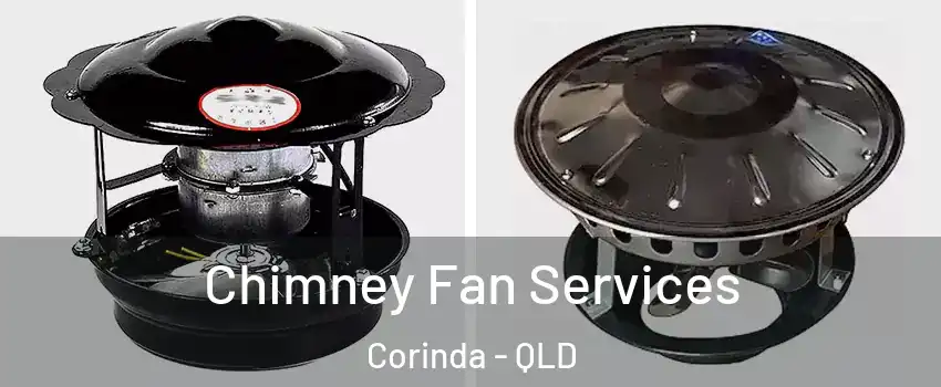 Chimney Fan Services Corinda - QLD