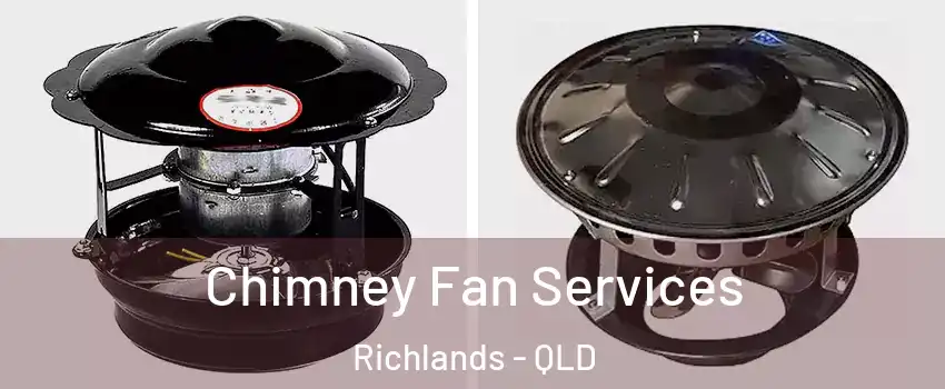 Chimney Fan Services Richlands - QLD