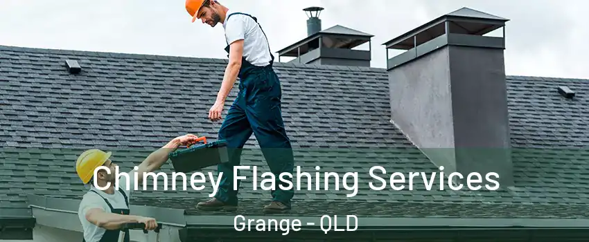 Chimney Flashing Services Grange - QLD