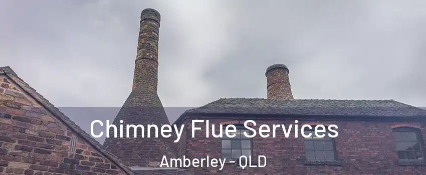 Chimney Flue Services Amberley - QLD