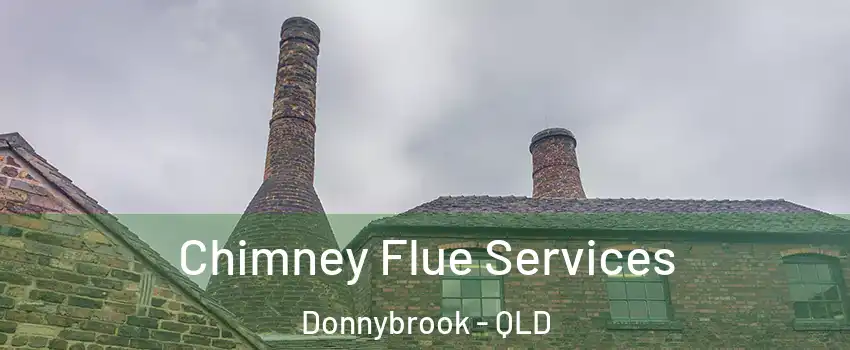 Chimney Flue Services Donnybrook - QLD