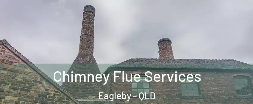 Chimney Flue Services Eagleby - QLD