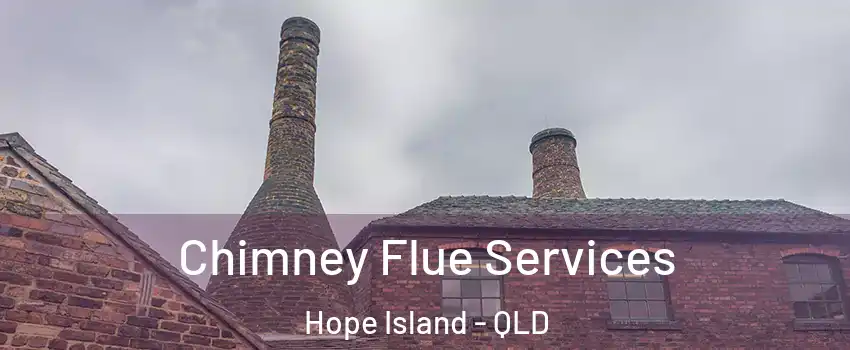 Chimney Flue Services Hope Island - QLD