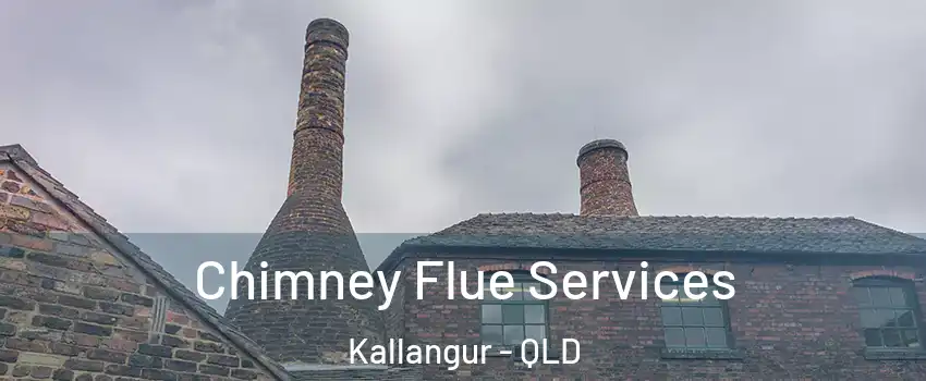 Chimney Flue Services Kallangur - QLD