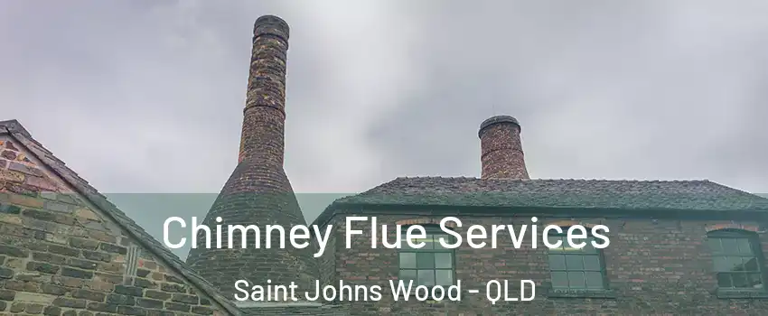  Chimney Flue Services Saint Johns Wood - QLD