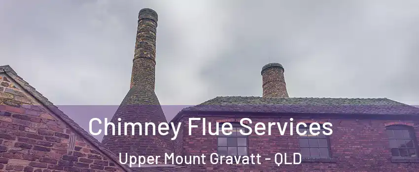 Chimney Flue Services Upper Mount Gravatt - QLD