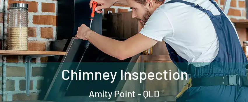 Chimney Inspection Amity Point - QLD