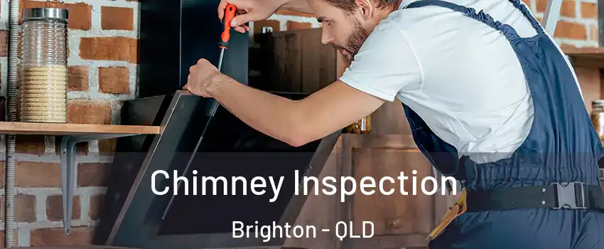 Chimney Inspection Brighton - QLD