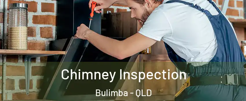 Chimney Inspection Bulimba - QLD