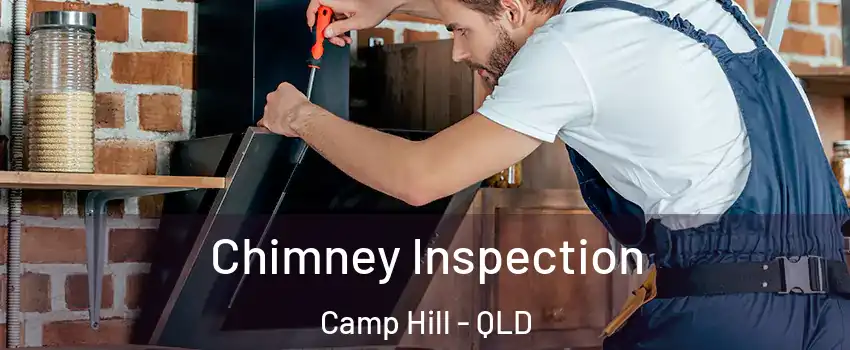 Chimney Inspection Camp Hill - QLD