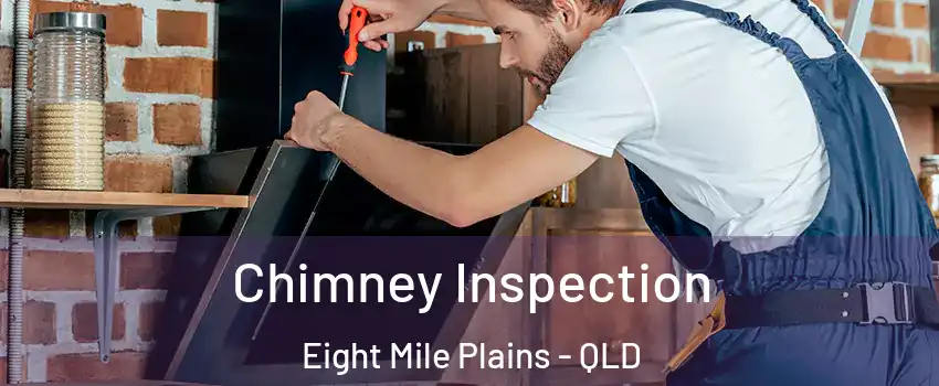 Chimney Inspection Eight Mile Plains - QLD