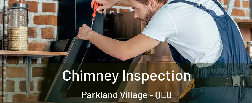  Chimney Inspection Parkland Village - QLD