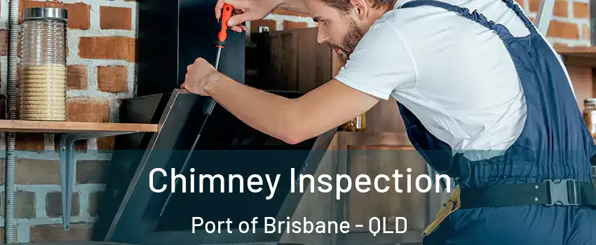 Chimney Inspection Port of Brisbane - QLD