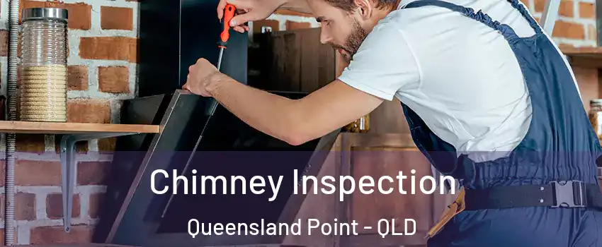 Chimney Inspection Queensland Point - QLD