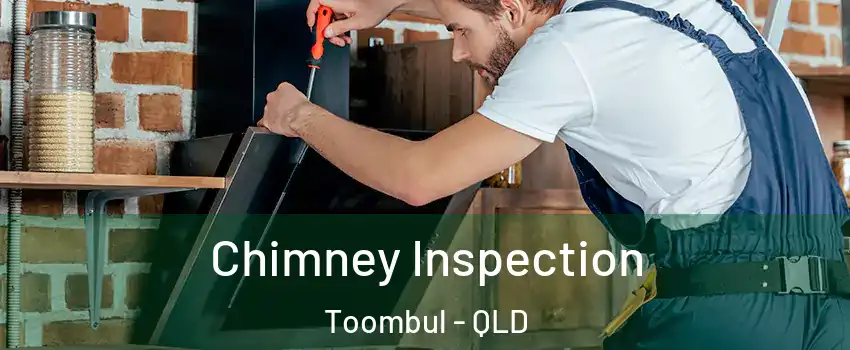 Chimney Inspection Toombul - QLD