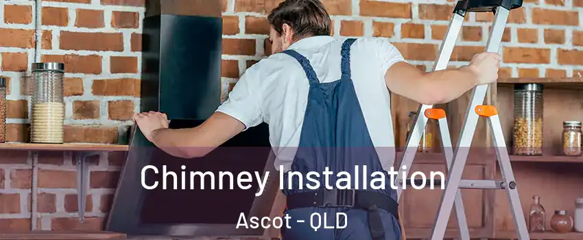 Chimney Installation Ascot - QLD