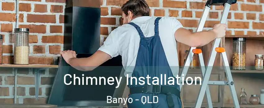 Chimney Installation Banyo - QLD