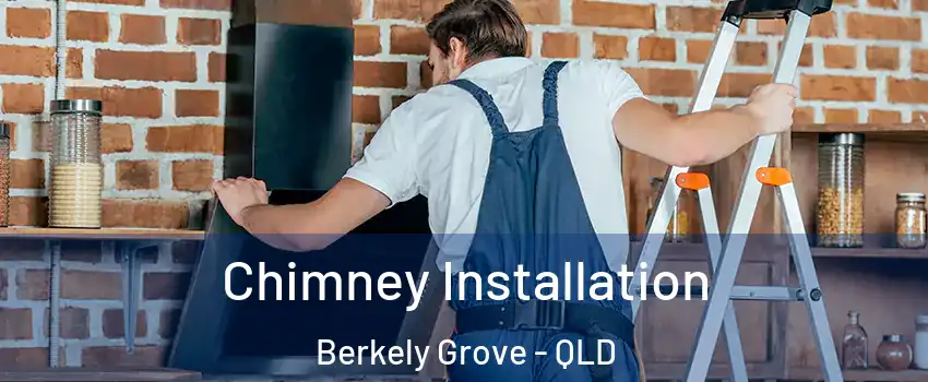 Chimney Installation Berkely Grove - QLD