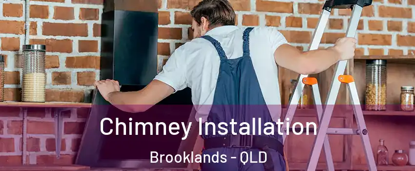 Chimney Installation Brooklands - QLD