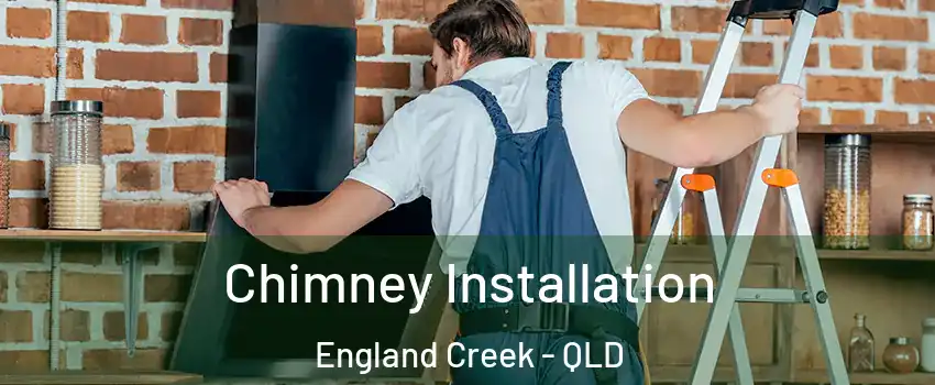 Chimney Installation England Creek - QLD