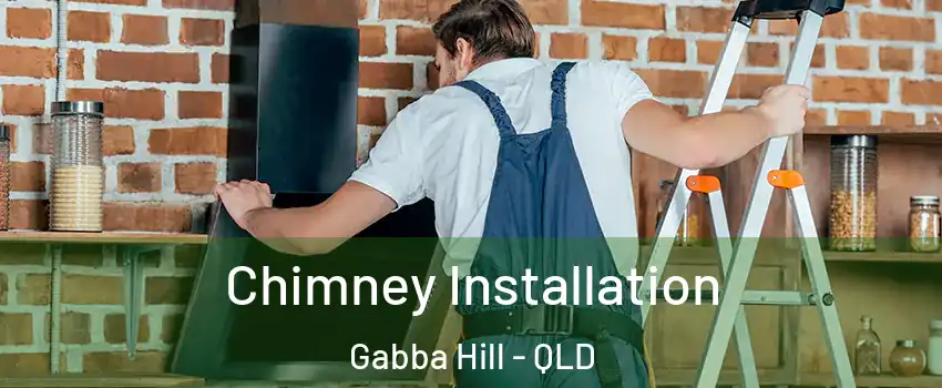 Chimney Installation Gabba Hill - QLD