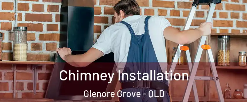 Chimney Installation Glenore Grove - QLD
