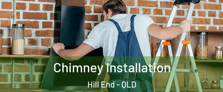 Chimney Installation Hill End - QLD