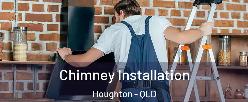  Chimney Installation Houghton - QLD