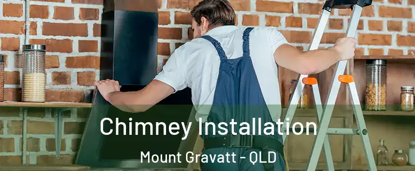 Chimney Installation Mount Gravatt - QLD