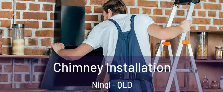 Chimney Installation Ningi - QLD